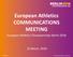 European Athletics COMMUNICATIONS MEETING