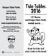 Tide Tables. Oregon State Parks. J.R. Beaver and Oregon State Parks remind you to... Know the tides and play it safe on the beach