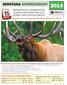 NONRESIDENT COMBINATION LICENSE AND DEER AND ELK PERMIT APPLICATION PACKET. Apply for your license and permits by March 15, 2014