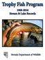 Cover: Tiger Trout caught by Mike McNeilly at Knott Creek Reservoir. Introduction written by Patrick Sollberger, Fisheries Staff Specialist