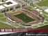 WHAT IS THE PROPOSAL? SB is a new proposal to construct a football stadium on campus.