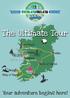 The Ultimate Tour. Your adventure begins here! OVERLAND ireland. Westport. Galway. Dublin. Inis Mor (aran islands) Cliffs of Moher. Lahinch The Burren