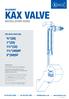 KAX VALVE ¾ (20) 1 (25) 1¼ (32) 1½ (40)HF 2 (50)SF INSTALLATION GUIDE AYLESBURY FOR VALVE SIZES (DN):