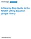 NIOSH Equation Outputs: Recommended Weight Limit (RWL): Lifting Index (LI):