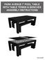 PARK AVENUE 7' POOL TABLE WITH TABLE TENNIS & BENCHES ASSEMBLY INSTRUCTIONS