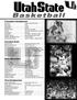 Basketball. Basketball SID. Location Logan, Utah Founded 1888 Enrollment 21,490. Arena Dee Glen Smith Spectrum (10,270)