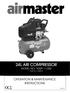 24L AIR COMPRESSOR MODEL NO: TIGER 11/250 PART NO: OPERATION & MAINTENANCE INSTRUCTIONS LS01/13