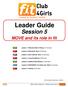 Leader Guide. Session 5. MOVE and its role in fit. Lesson 1: Welcome Back & Recap (10 minutes) Lesson 2: Brainstorm Race (5 Minutes)