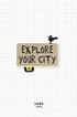 explore your city foreword
