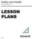 Safety and Health. Basic Foundations Series 719 LESSON PLANS LP