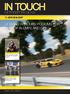 IN TOUCH. Le mans 24 hours podiums for dunlop in LMP2 and GT1. Motorsport news. two wheels. > page 6/7. FOUR wheels LE MANS 24 HOURS.