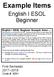 Example Items. English I ESOL Beginner