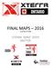 FINAL MAPS 2016 as of June 3 rd 2016 XTERRA MINE OVER MATTER