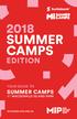 2018 SUMMER CAMPS EDITION SUMMER CAMPS AT MACDONALD ISLAND PARK YOUR GUIDE TO MACDONALDISLAND.CA