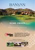 MEMBERSHIP PACKAGE HOME OWNER AWARD WINNING GOLF CLUB. Banyan is Your Number One Lifestyle Golf and Resort Destination in Thailand
