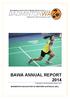 BAWA ANNUAL REPORT Presented to the Membership March 2015 BADMINTON ASSOCIATION OF WESTERN AUSTRALIA (INC)