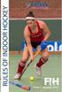 USA Field Hockey s Modifications to the 2017 FIH Rules of Indoor Hockey