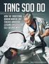 TANG SOO DO How the Traditional Korean Martial Art Teaches Universal Lessons for Effective Self-Defense Moves