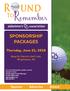 SPONSORSHIP PACKAGES. Thursday, June 21, Sponsor Advertise Attend. Royal St. Patrick s Golf Links Wrightstown, WI