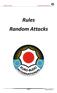 Random Attacks. Rules. 1/19 Version