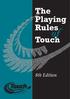 THE PLAYING RULES OF TOUCH