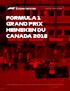 FORMULA 1 GRAND PRIX HEINEKEN DU CANADA 2018