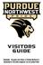 VISITORS GUIDE. Reminder: All game start times at Purdue Northwest s Hammond or Westville campuses are on central time.