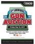 GUN AUCTION. Friday May 12, Auction Location: Enck s Gun Barn Auction Start Time: 4:00. Credit card purchases +3%