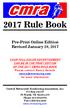 2017 Rule Book. Pre-Print Online Edition Revised January 19, 2017