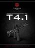 T4.1 MAGAZINE & HOPPER-FED PAINTBALL RIFLE TIBERIUS ARMS TECHNICAL MANUAL