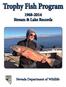 Cover: Cutthroat trout caught by Hayden Fagundes from Pyramid Lake. Introduction written by Patrick Sollberger, Fisheries Staff Specialist