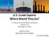 U.S. Crude Exports Where Would They Go?