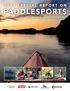 Paddlesports. Kayaking Canoeing Rafting Stand up paddling. A Partnership Project of: