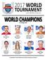 WORLD CHAMPIONS 2017 WORLD TOURNAMENT. Special Newsline Supplement. St. George, Utah. A Publication of the National Horseshoe Pitching Association