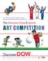 ART Competition. The Discover Dow & Sports. Dow invites you and your family to explore the connection between science and sports with