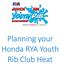 Planning your Honda RYA Youth Rib Club Heat