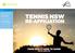 TENNIS NSW RE-AFFILIATION GET ONLINE AND WIN! Click on the menu below to navigate to that section HOME MESSAGE FROM THE CEO