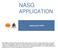 NASG APPLICATION. Applying the NASG