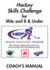 Hockey Skills Challenge for Mite and 8 & Under