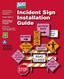 Incident Sign Installation Guide