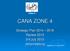 Zone 4 CANA ZONE 4. Strategic Plan Review /4 July 2015 Johannesburg