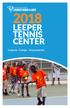 LEEPER TENNIS CENTER. Lessons Camps Tournaments