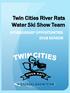 Twin Cities River Rats Water Ski Show Team SPONSORSHIP OPPORTUNITIES 2018 SEASON