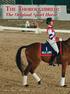 The Thoroughbred: The Original Sport Horse. Our guide to finding an off-the-track TB for dressage. 38 July/August 2012 USDF ConneCtion