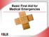 Basic First Aid for Medical Emergencies