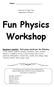 Fun Physics Workshop