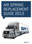 AIR SPRING REPLACEMENT GUIDE 2013