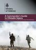 A Commander s Guide to Climatic Injury Extracted from JSP 539: V2.5 Climatic Illness and Injury in the Armed Forces