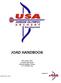 JOAD HANDBOOK. USA Archery JOAD 711 North Tejon Street Colorado Springs, CO A program of. Revised 10/2009 Version 2