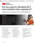 Are you ready for WorkSafe BC s new crystalline silica regulations?